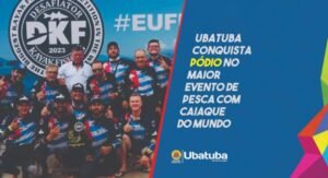 Ubatuba conquistou o 3º lugar durante a 6ª edição do Desafiator Kayak Fishing (DKF), maior desafio de pesca esportiva com caiaques do mundo, na praia de Itacuruçá, em Mangaratiba, Rio de Janeiro.