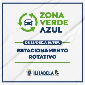 Ilhabela dá início nesta quarta-feira (27), ao sistema de estacionamento rotativo “Zona Verde e Azul”, na Vila, Centro Histórico da cidade, sempre das 15h às 23h59.