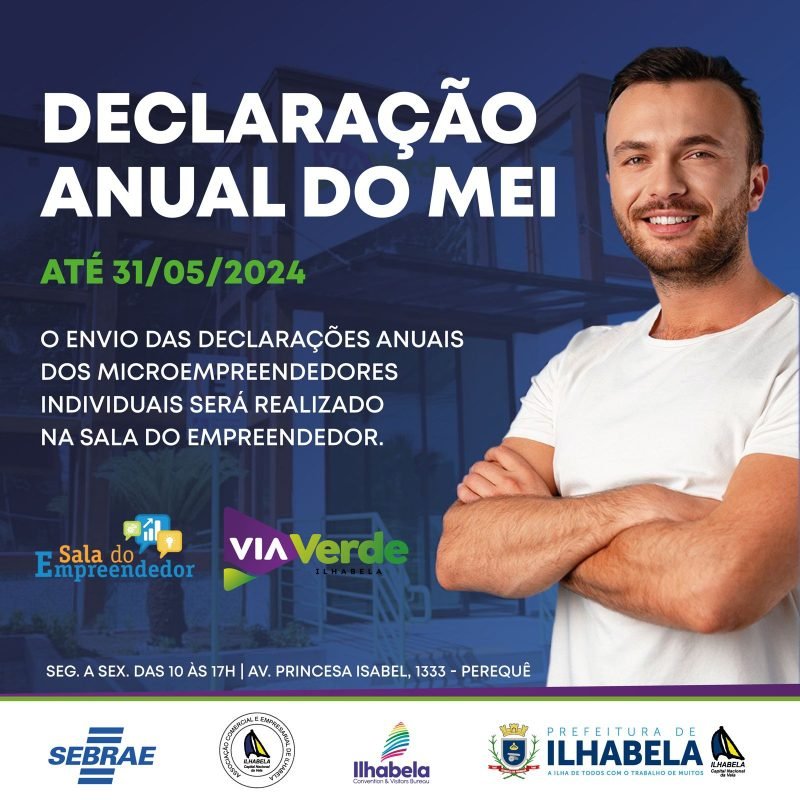 Entrega da declaração anual de MEI: prazo até 31 de maio. Serviço gratuito disponibilizado pela Sala do Empreendedor em Ilhabela.