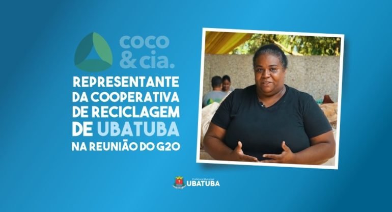 Mulheres Catadoras de Ubatuba Representaram Luta Contra Mudanças Climáticas no G20