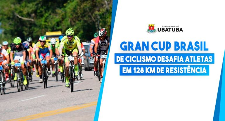 Ubatuba sedia neste domingo (25) o Gran Cup Brasil de Ciclismo, com percurso de 128 km entre SP e RJ e diversas categorias para ciclistas.