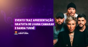 Evento traz apresentação gratuita de Luana Camarah e Banda Turnê